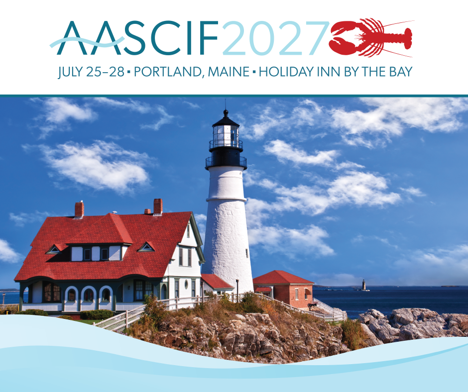AASCIF 2027 Annual Conference, Portland, ME
